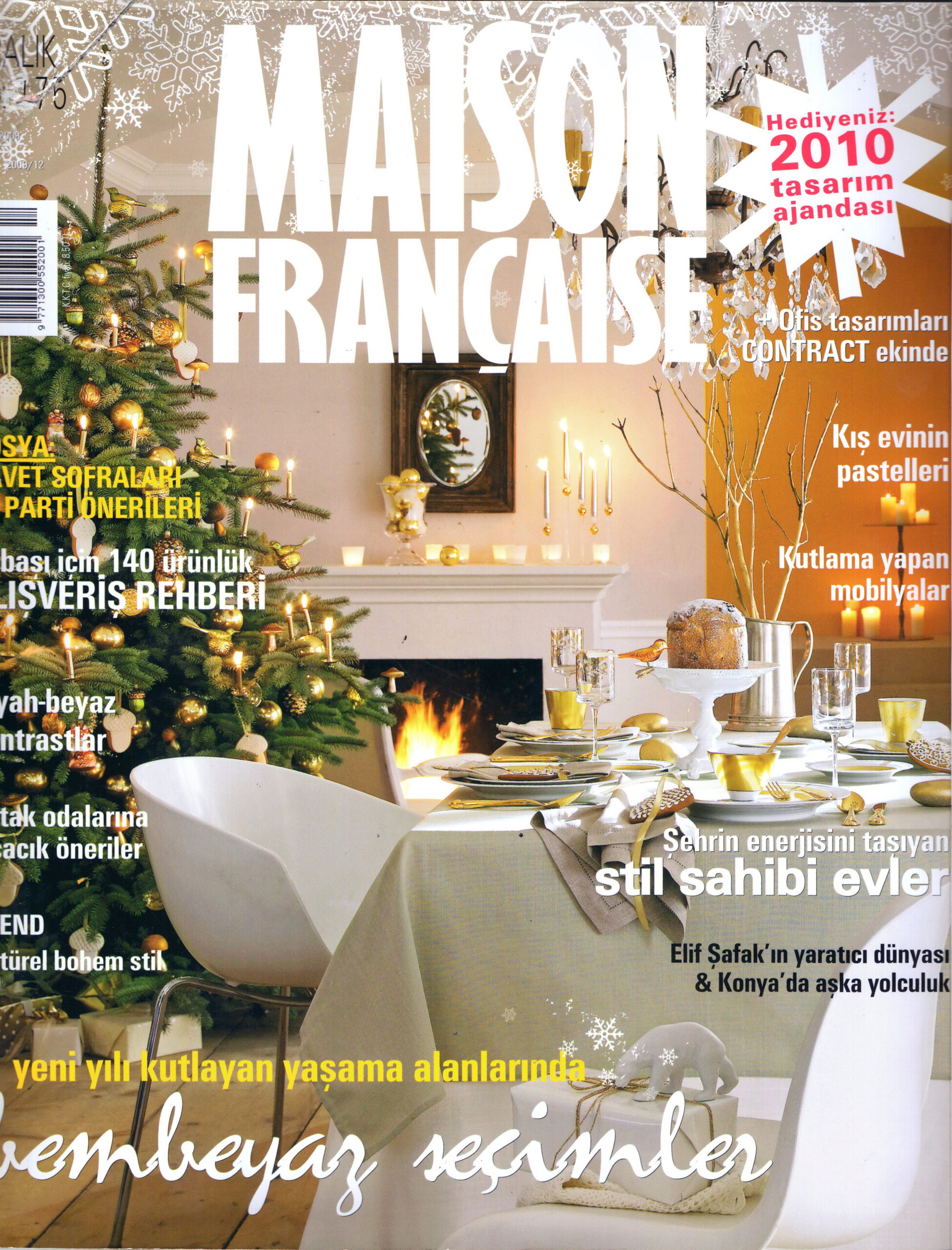 Maison Francaise, Aralık ’09